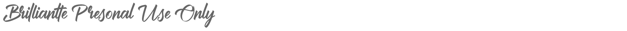 Brilliantte Brilliantte Personal Use Only.ttf font preview